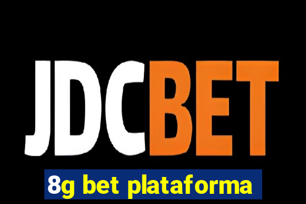 8g bet plataforma